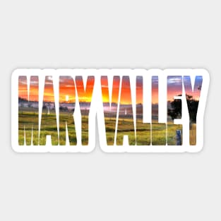 MARY VALLEY - SE Queensland Hinterlands Sunrise Sticker